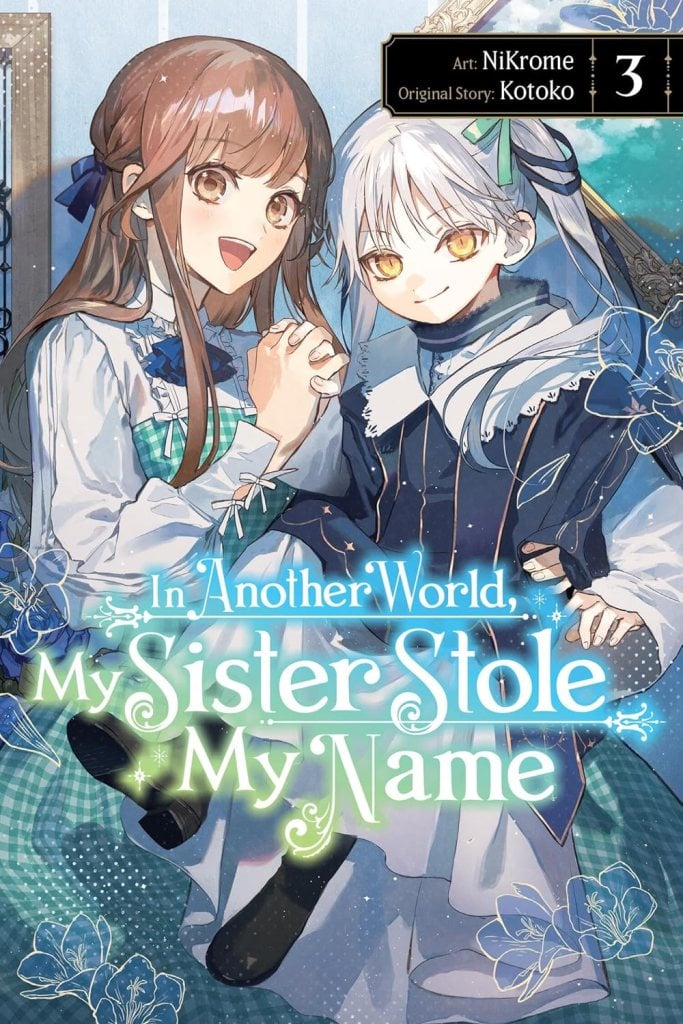 In Another World My Sister Stole My Name Has Great Cliffhangers manga